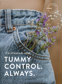 Blue jeans with flowers in the pocket. Text says "It's Standard Here. Tummy Control Always."